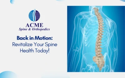 Back in Motion: Revitalize Your Spine Health Today!
