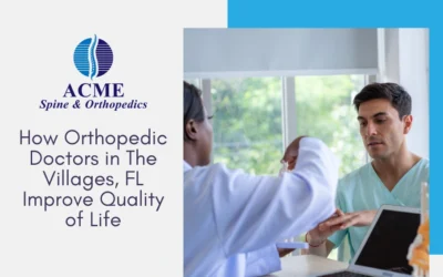 How Orthopedic Doctors in The Villages, FL Improve Quality of Life